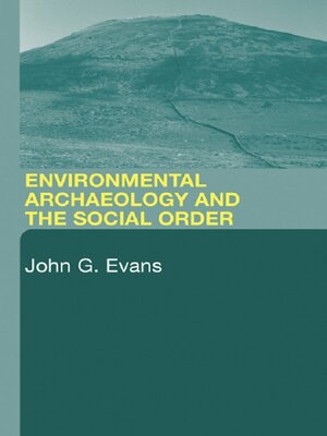 cover image of Environmental Archaeology and the Social Order